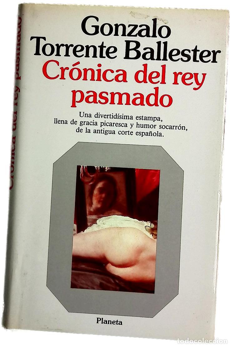 Libros: Cr&oacute;nica del rey pasmado scherzo en re(y) mayor : alegre, mas no demasiado