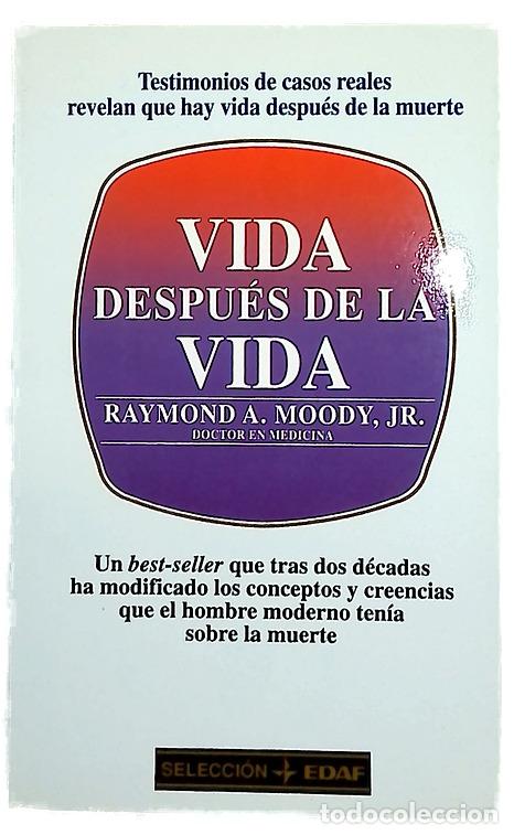 Libros: Vida despu&eacute;s de la vida - Moody, Raymond A