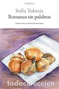 Libros: Romanza sin palabras - Sofia Tolstaia