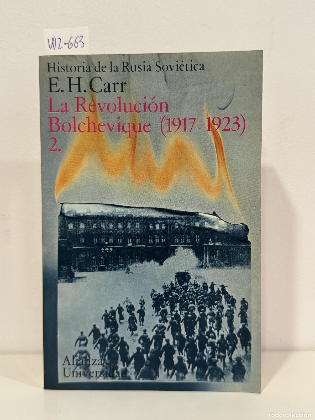 Libros: CARR, E. H. - La Revoluci&oacute;n Bolchevique (1917-1923), Tomo 2.