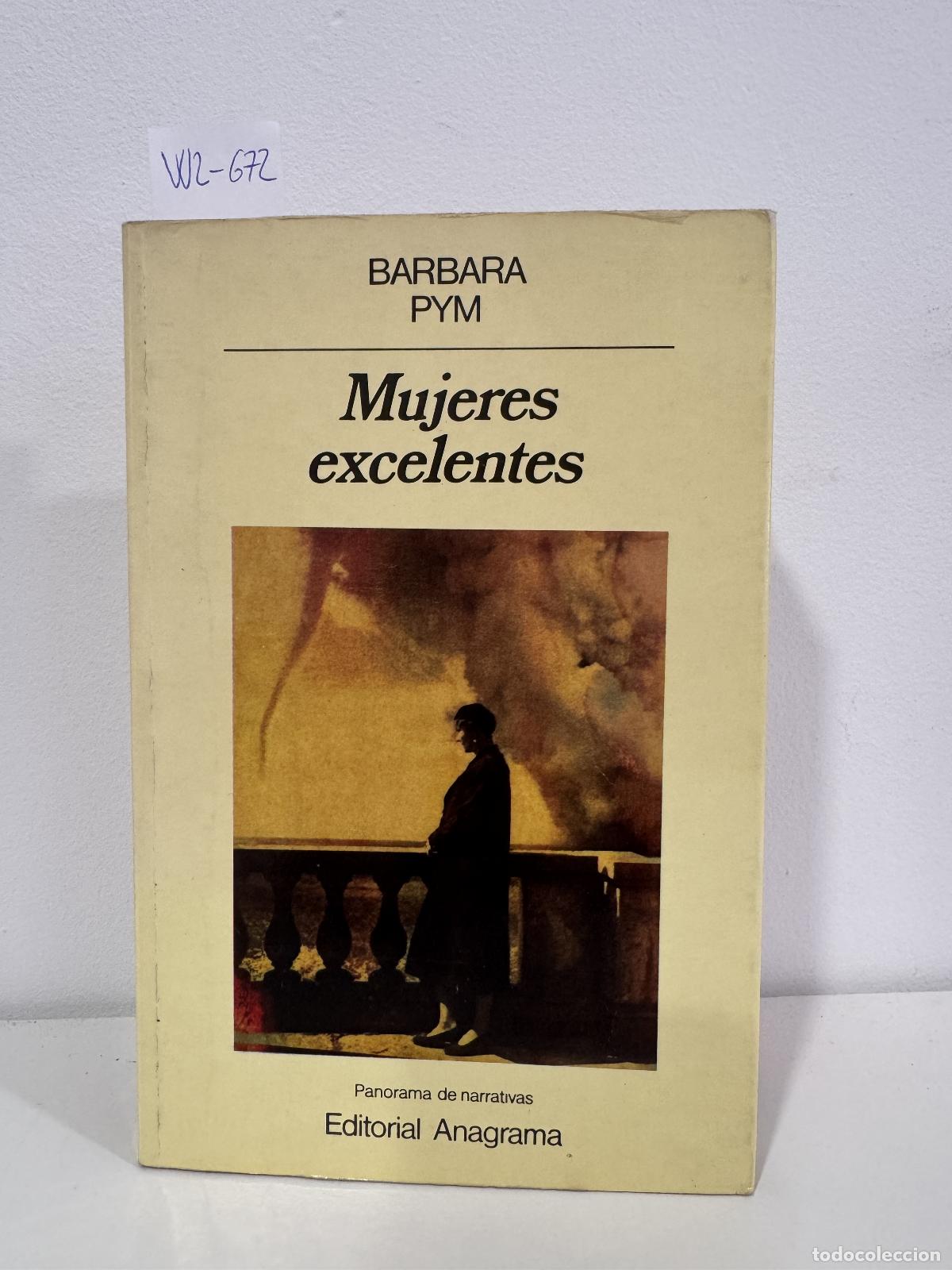 Livres: PYM, B&aacute;rbara. - Mujeres excelentes.