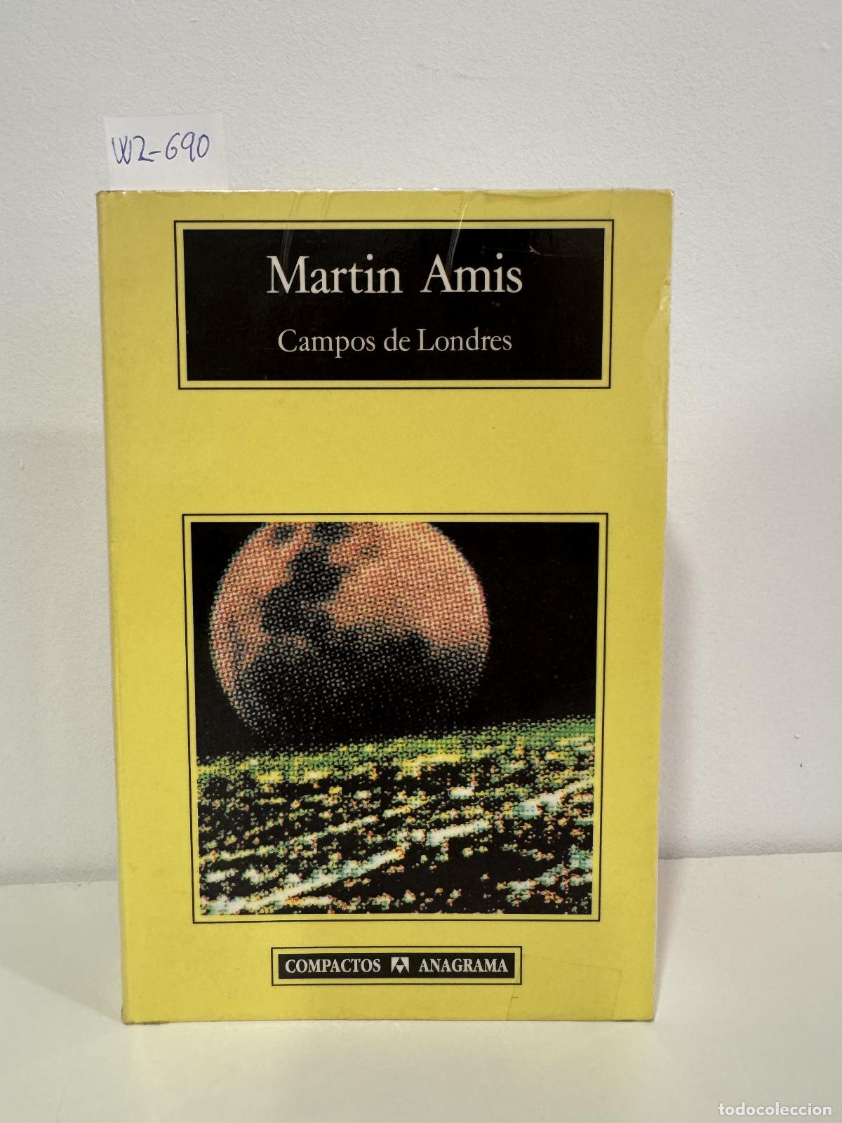 Livres: AMIS, Martin. - Campos de Londres.