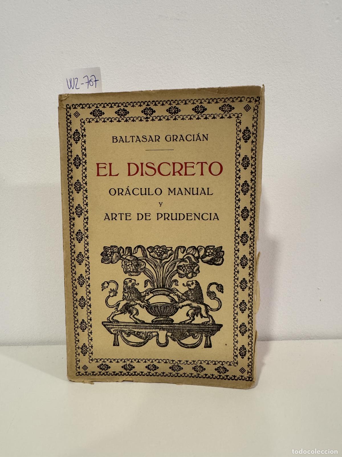 Livres: GRACI&Aacute;N, Baltasar. - El discreto. Or&aacute;culo manual y arte de prudencia.