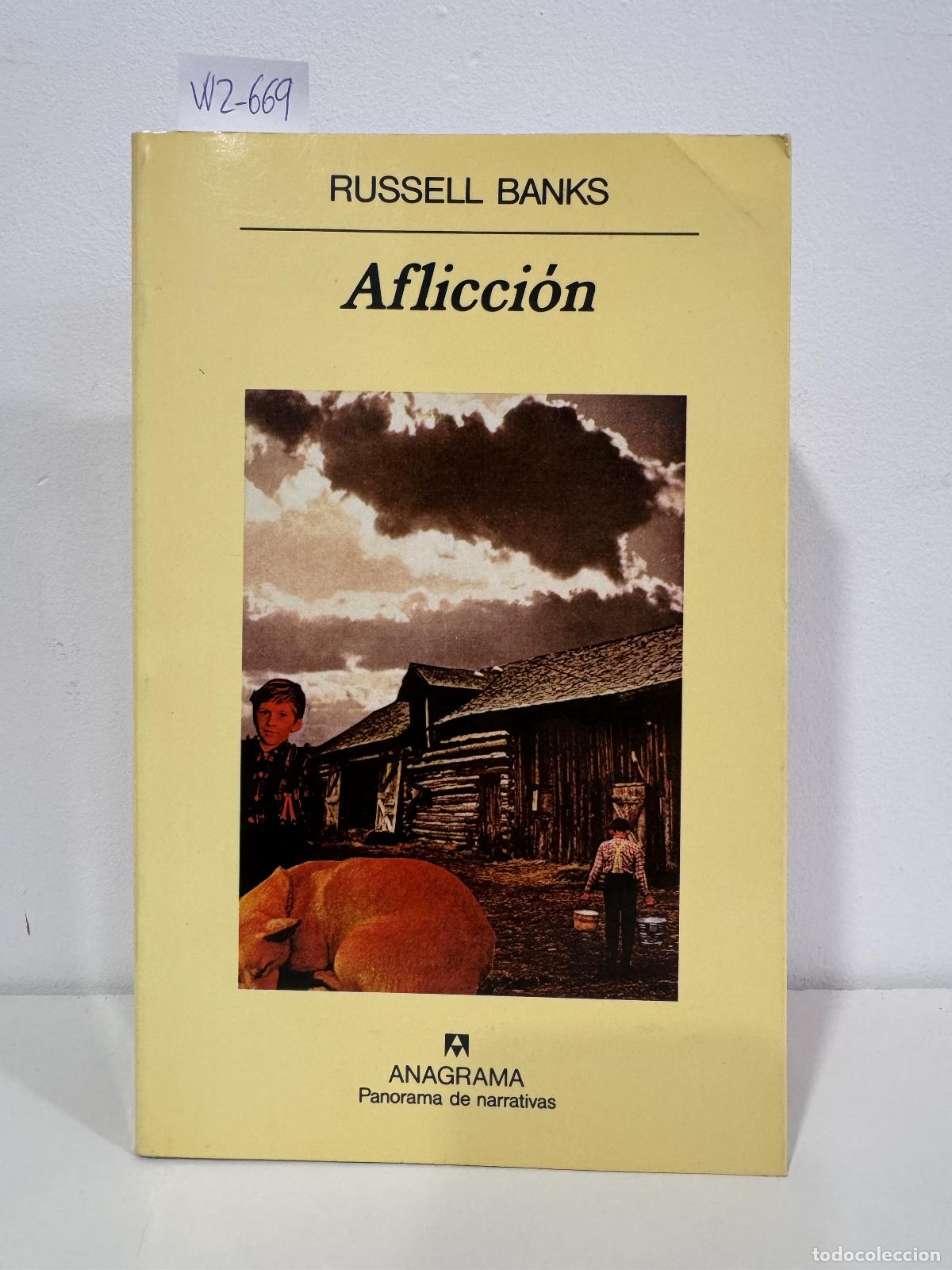 Libros: BANKS, Russell. - Aflicci&oacute;n.