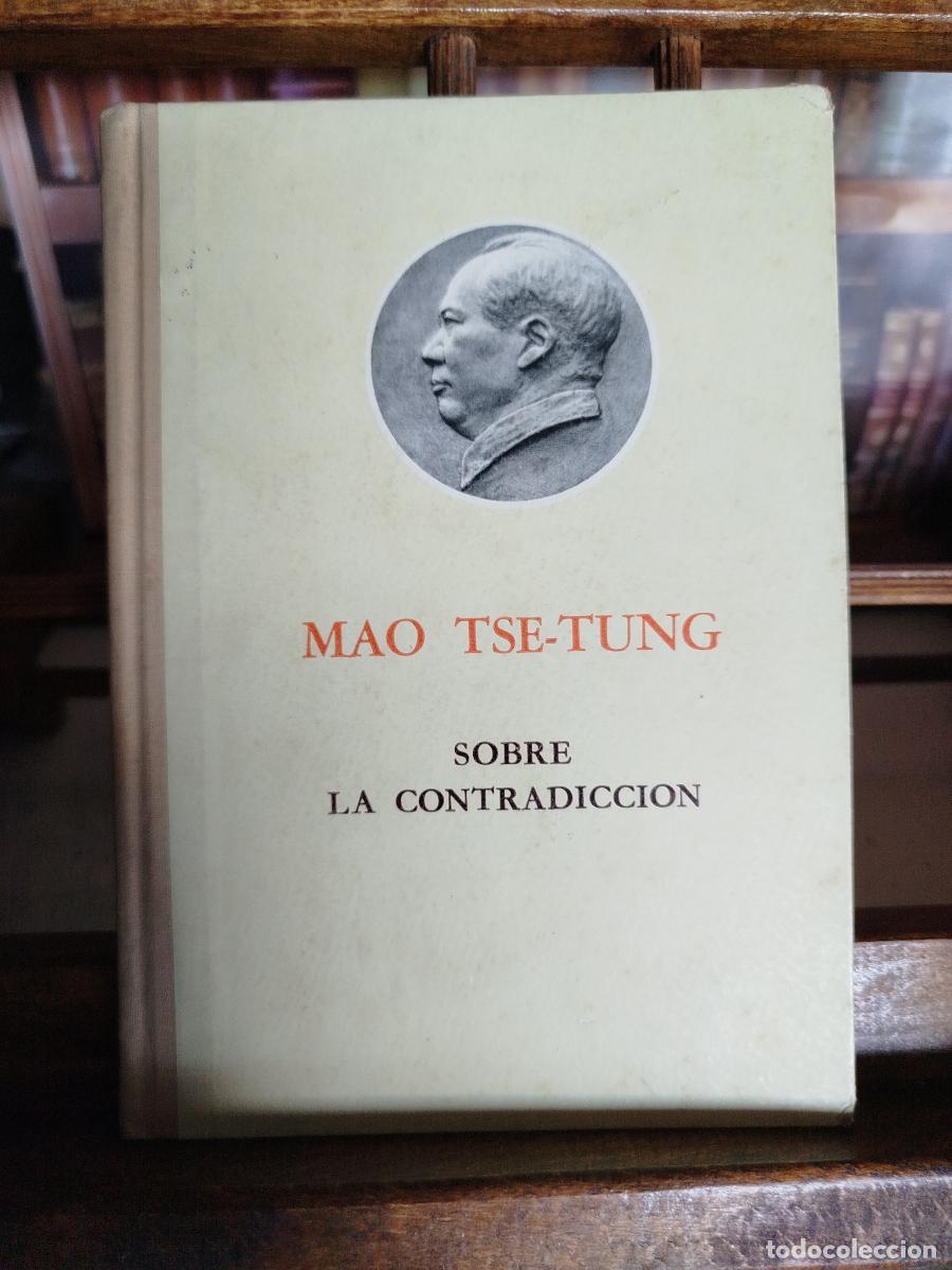Libros: Sobre la contradicci&oacute;n - Mao, Zedong (1893-1976)