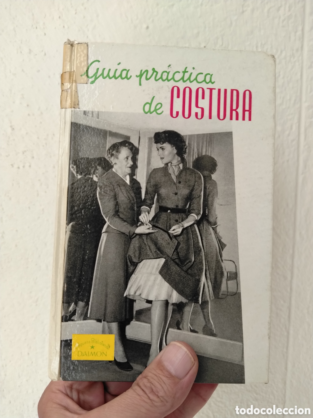 Libros: GUIA PRACTICA DE COSTURA, SYLVIA K.MAGER, DAIMON 1956 330 PAG TAPA DURA