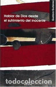 Libros: Hablar de Dios desde el sufrimiento del inocente - Gustavo Guti&eacute;rrez