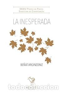 Libros: La Inesperada - Be&ntilde;at Arginzoniz