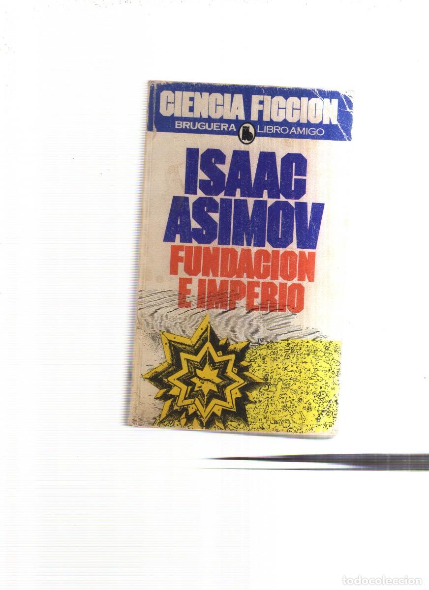 Libros: FUNDACION E IMPERIO ISAC ASIMOV
