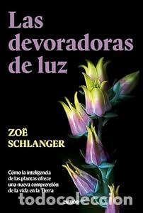 books: Las devoradoras de luz - Zo&euml; Schlanger
