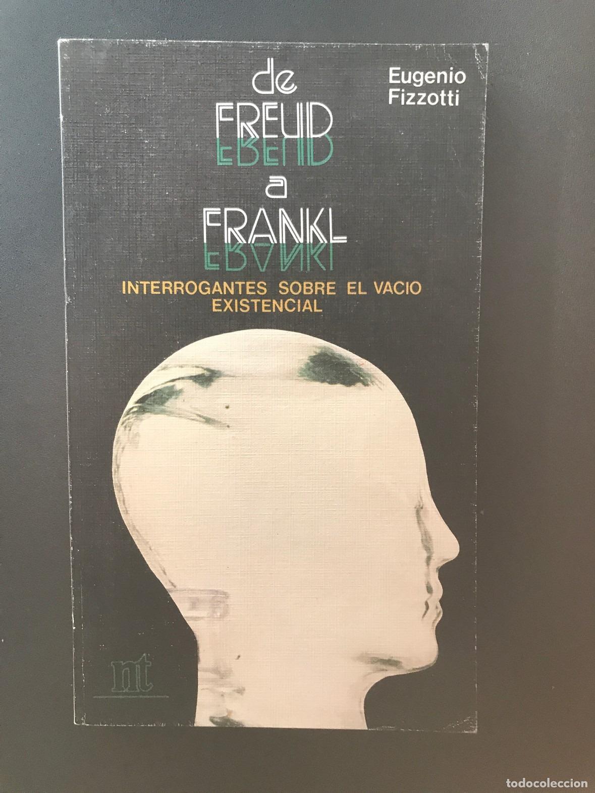 books: Eugenio Fizzotti - De Freud a Frankl. Interrogantes sobre el vac&iacute;o existencial