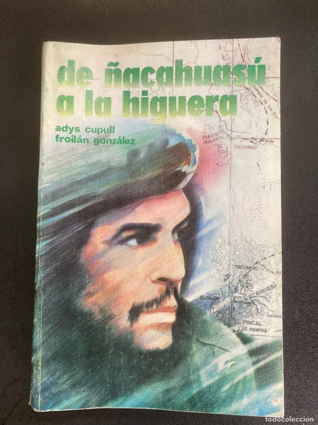 B&uuml;cher: Adys Cupull; Froil&aacute;n Gonz&aacute;lez - De &Ntilde;acahuas&uacute; a la higuera