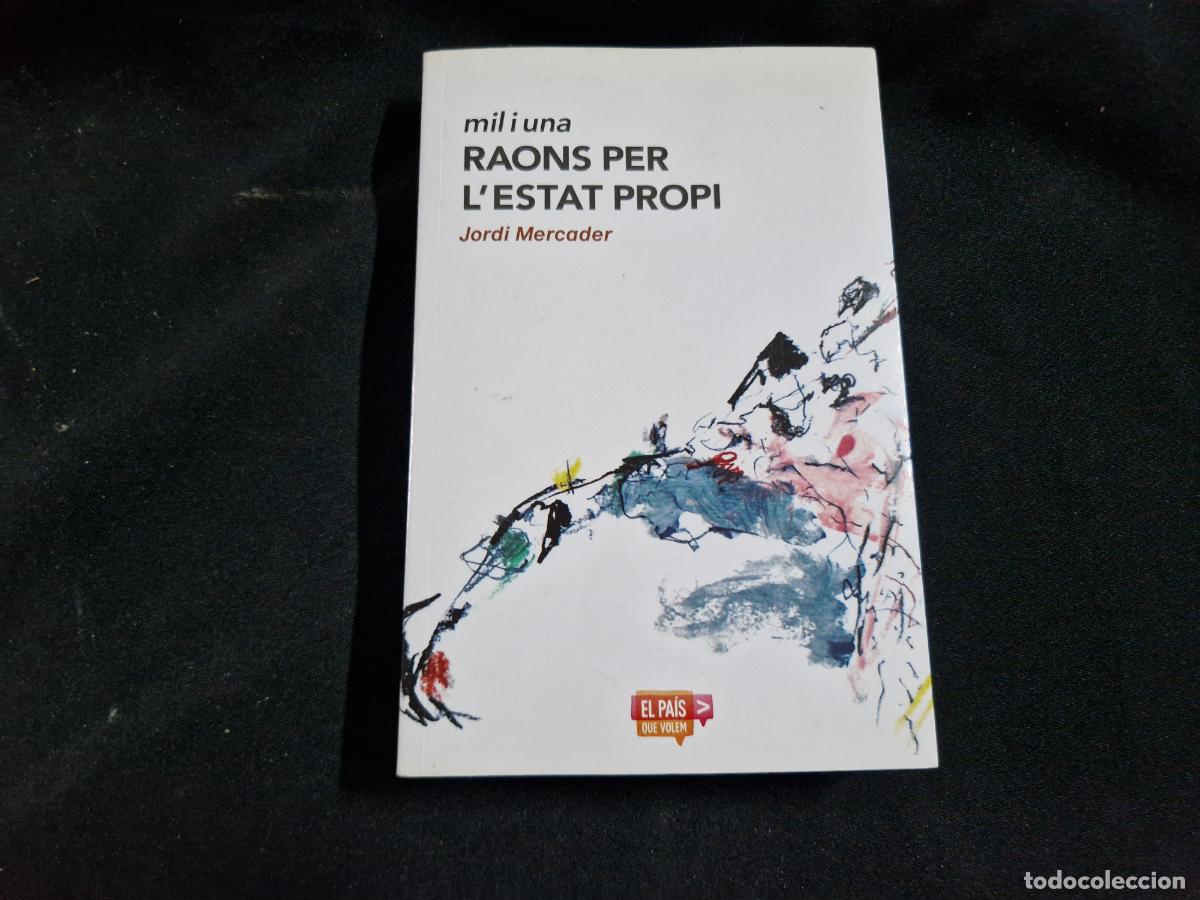 books: MIL I UNA. RAONS PER L'ESTAT PROPI. JORDI MERCADER.