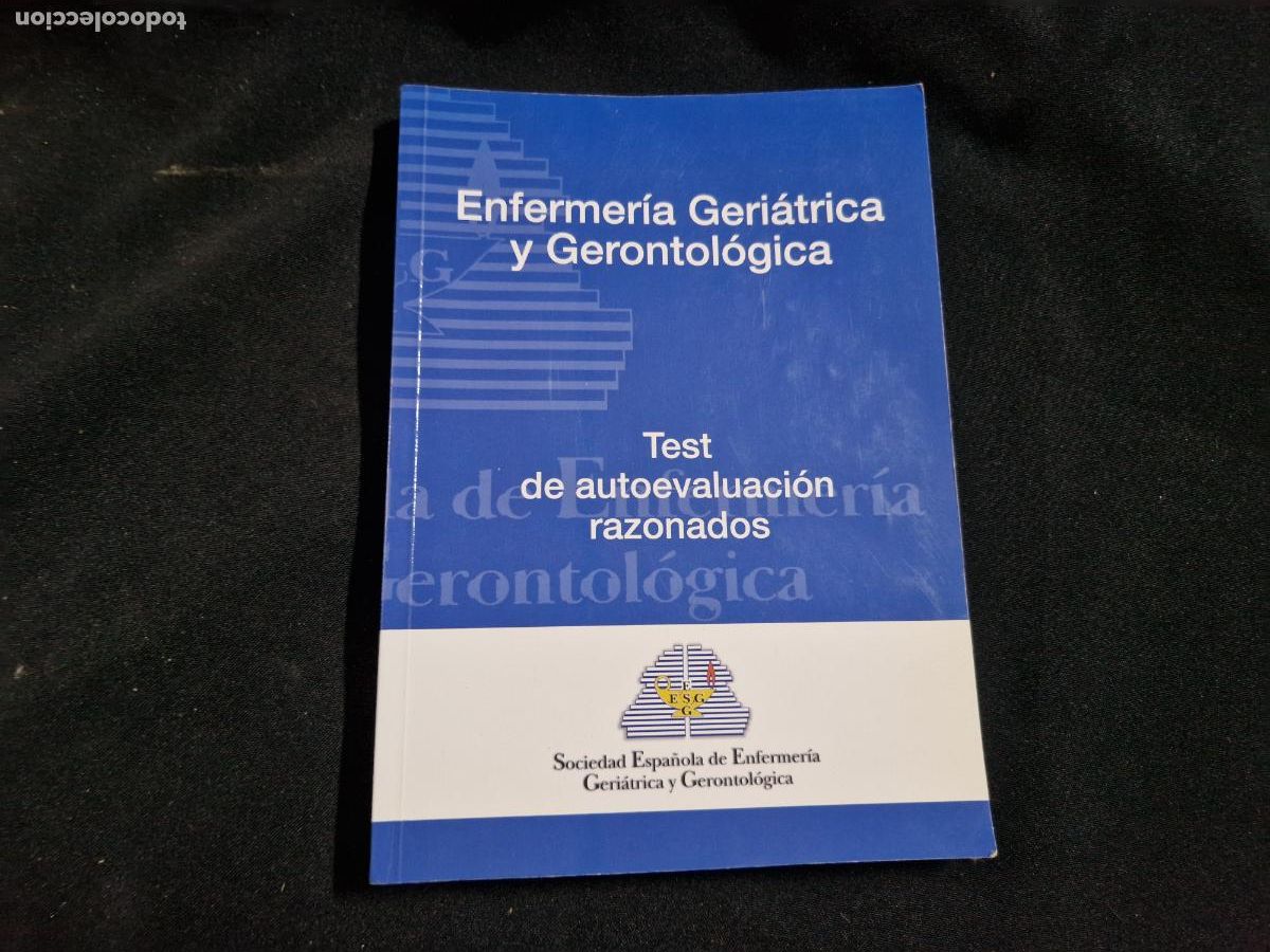 books: ENFERMERIA GERIATRICA Y GERONTOLOGICA. TEST DE AUTOEVALUACION RAZONADOS.