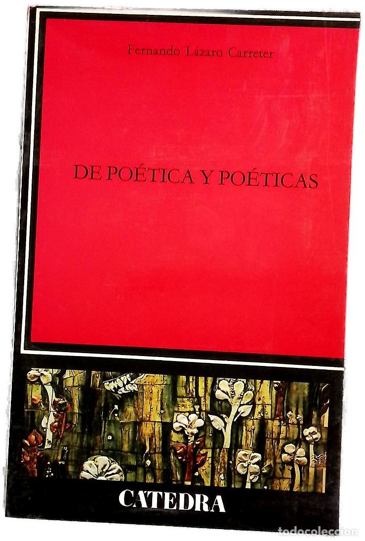 Libros: De po&eacute;tica y po&eacute;ticas - L&aacute;zaro Carreter, Fernando