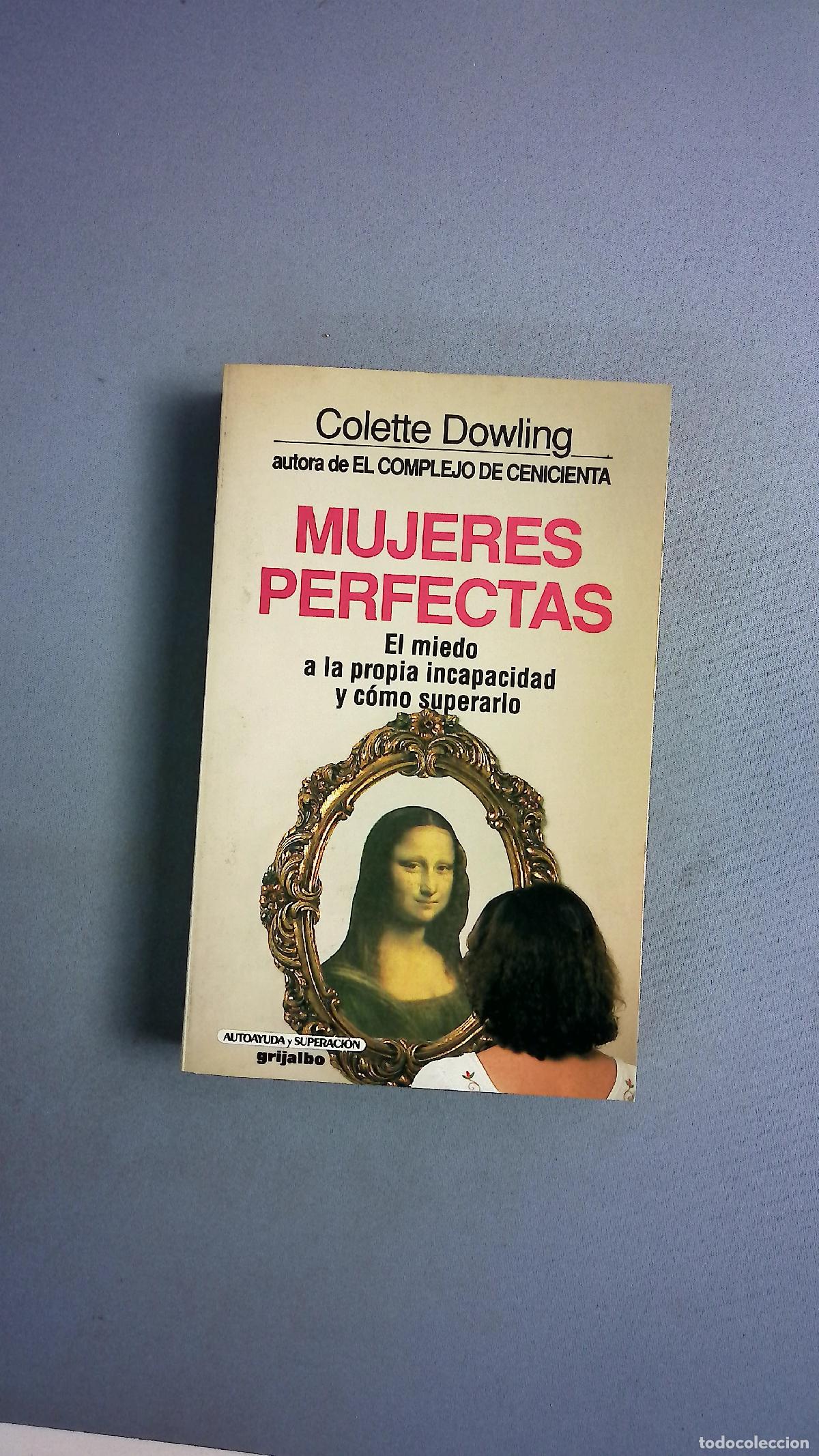 Libros: Mujeres perfectas el miedo a la propia incapacidad y c&oacute;mo superarlo