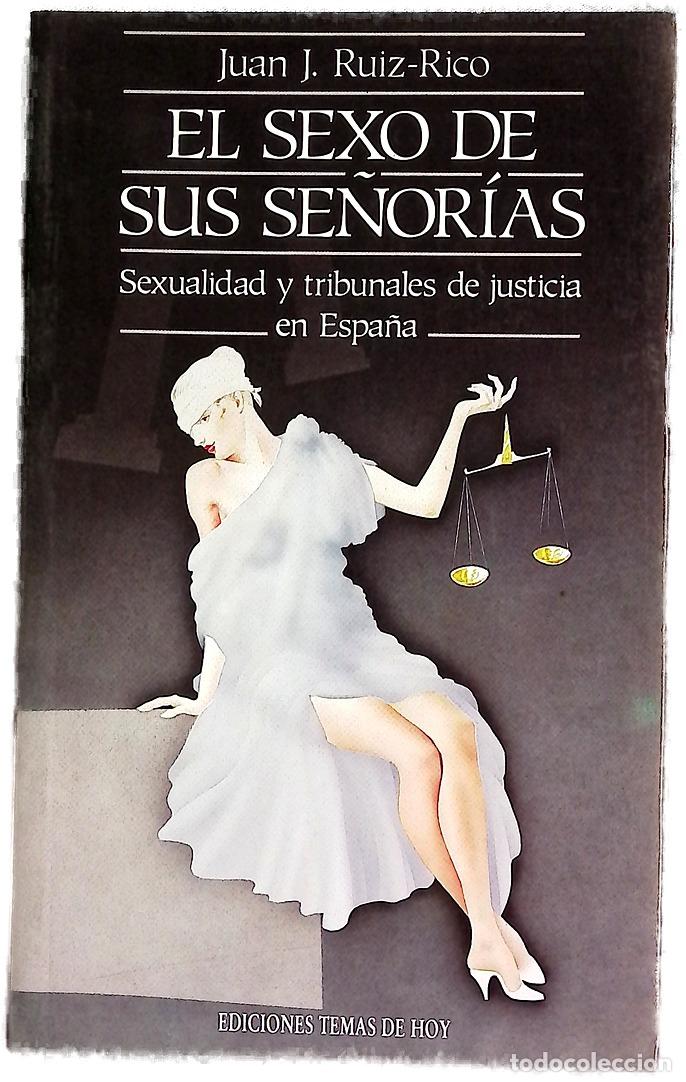 Libros: El sexo de sus se&ntilde;or&iacute;as - Ruiz Rico, Juan Jos&eacute;
