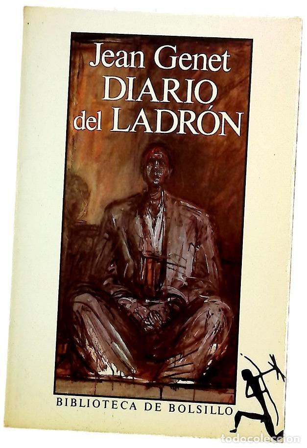 Libros: Diario del ladr&oacute;n - Genet, Jean; Urrutia, Jorge; Gallego Urrutia, Mar&iacute;a Teresa; Reverte Cejudo, M...