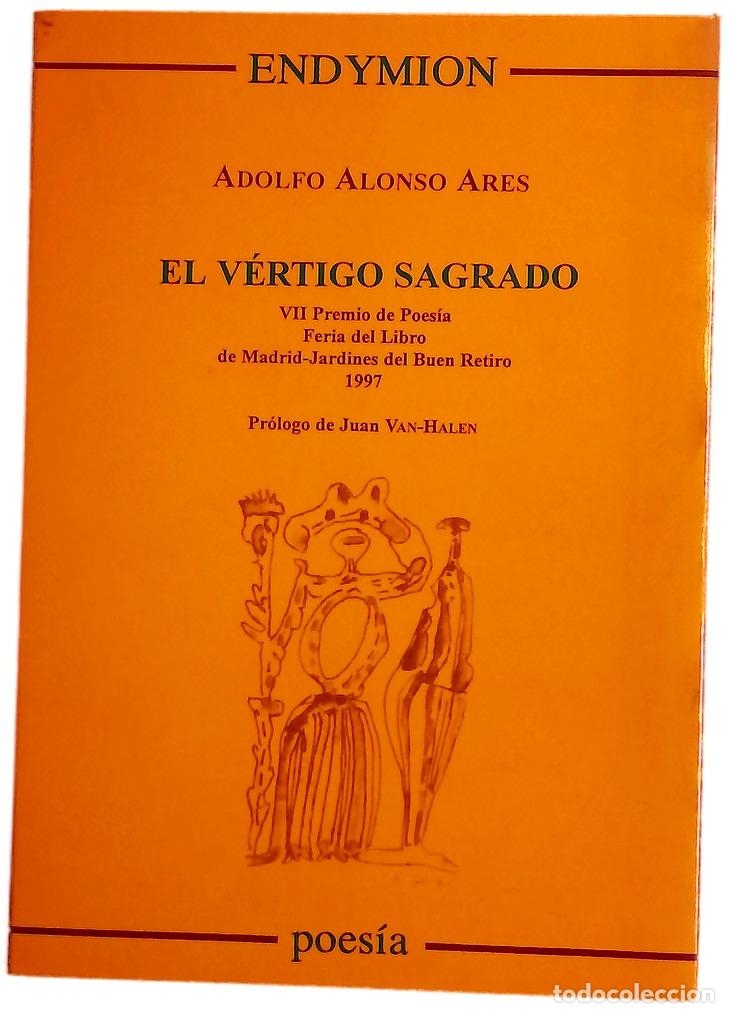 Libros: El v&eacute;rtigo sagrado - Alonso Ares, Adolfo