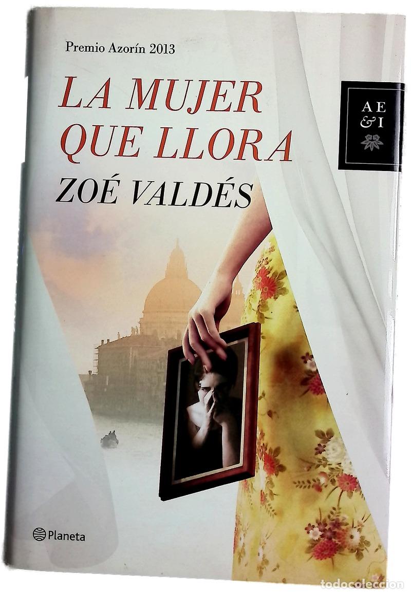 Libros: La mujer que llora - Vald&eacute;s, Zo&eacute;
