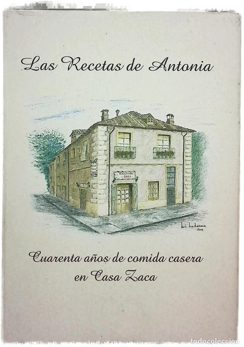 Libros: Las recetas de Antonia cuarenta a&ntilde;os de cocina casera en Casa Zaca