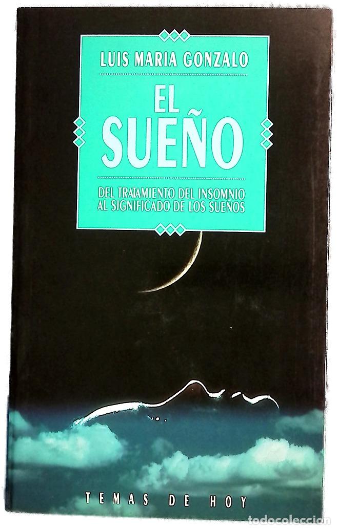 Libros: El sue&ntilde;o [del tratamiento del insomnio al significado de los sue&ntilde;os]