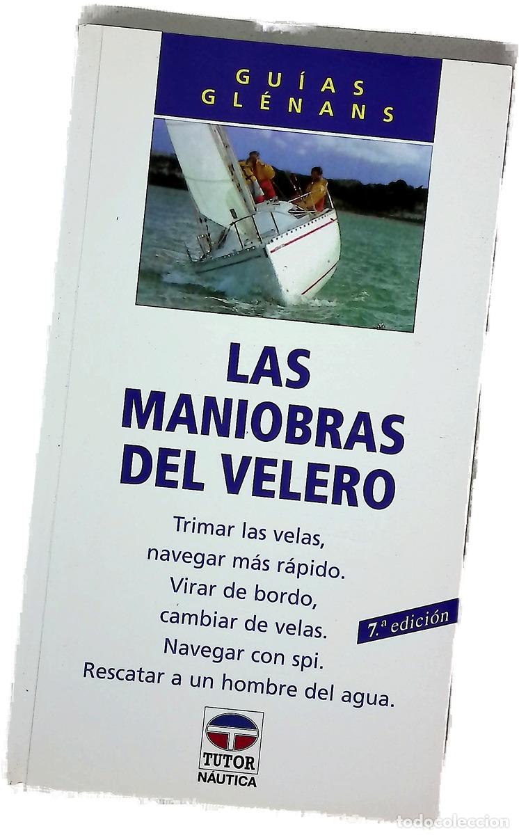 B&uuml;cher: Las maniobras del velero - Puya Canomanuel, Cristina