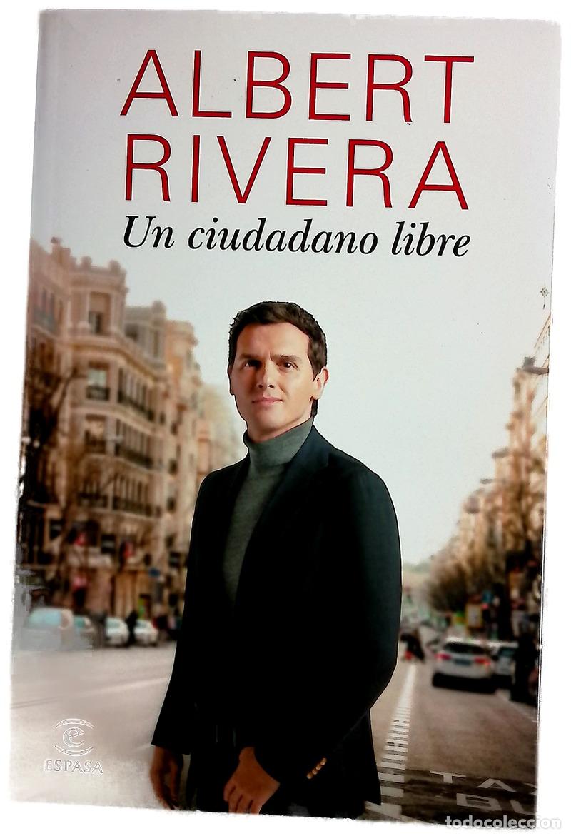 Libros: Un ciudadano libre - Rivera, Albert