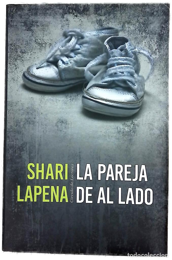 Libros: La pareja de al lado - Lapena, Shari; Momplet Chico, Ana