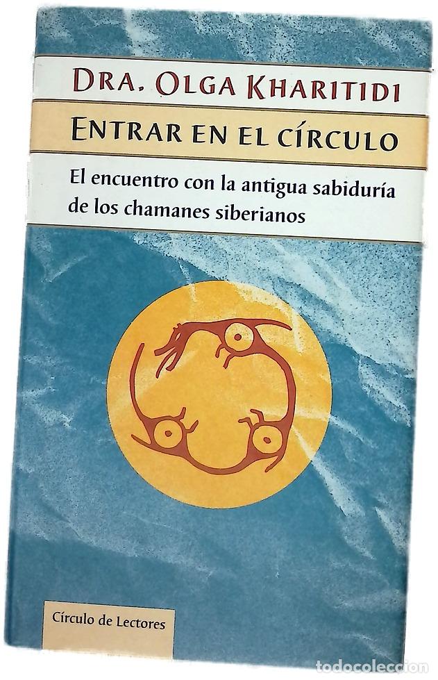 Libros: Entrar en el c&iacute;rculo el encuentro con la antigua sabidur&iacute;a de los chamanes siberianos
