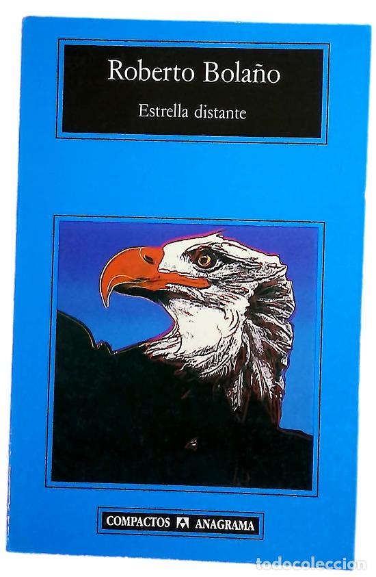 Libros: Estrella distante - Bola&ntilde;o, Roberto