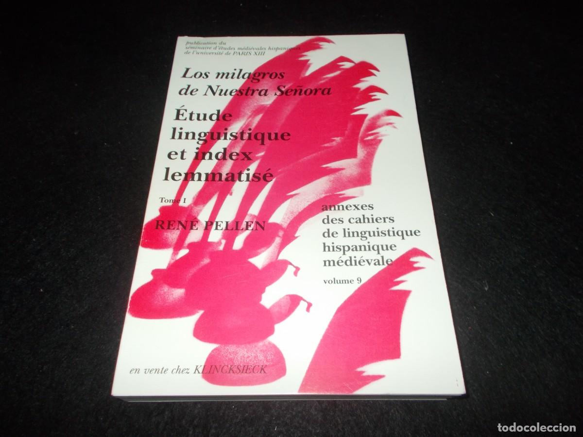 B&uuml;cher: LOS MILAGROS DE NUESTRA SE&Ntilde;ORA, &Eacute;TUDE LINGUISTIQUE ET INDEX LEMMATIS&Eacute; Tomo I. 1993 Libro Franc&eacute;s