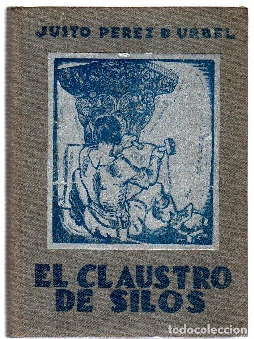 B&uuml;cher: El claustro de Silos - P&eacute;rez de Urbel, Justo