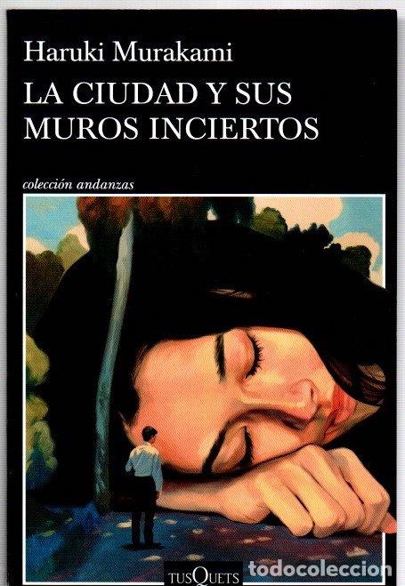 B&uuml;cher: La ciudad y sus muros inciertos - Murakami, Haruki