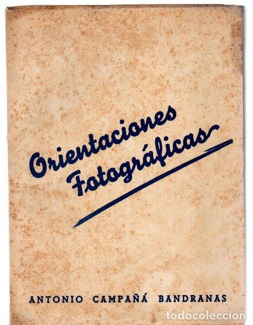 B&uuml;cher: Orientaciones fotogr&aacute;ficas - Campa&ntilde;a Bandranas, Antonio