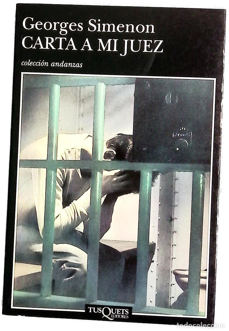 Libros: Carta a mi juez - Simenon, Georges; Calatayud, Emma