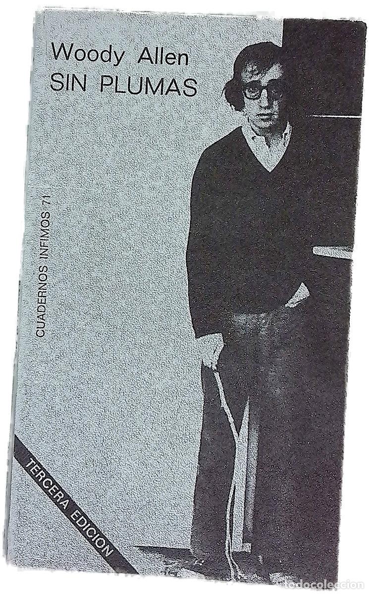 Libros: Sin plumas - Allen, Woody; Guarner, Jos&eacute; Luis