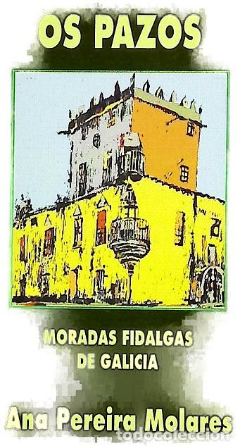 Libros: Os pazos - Pereira Molares, Ana