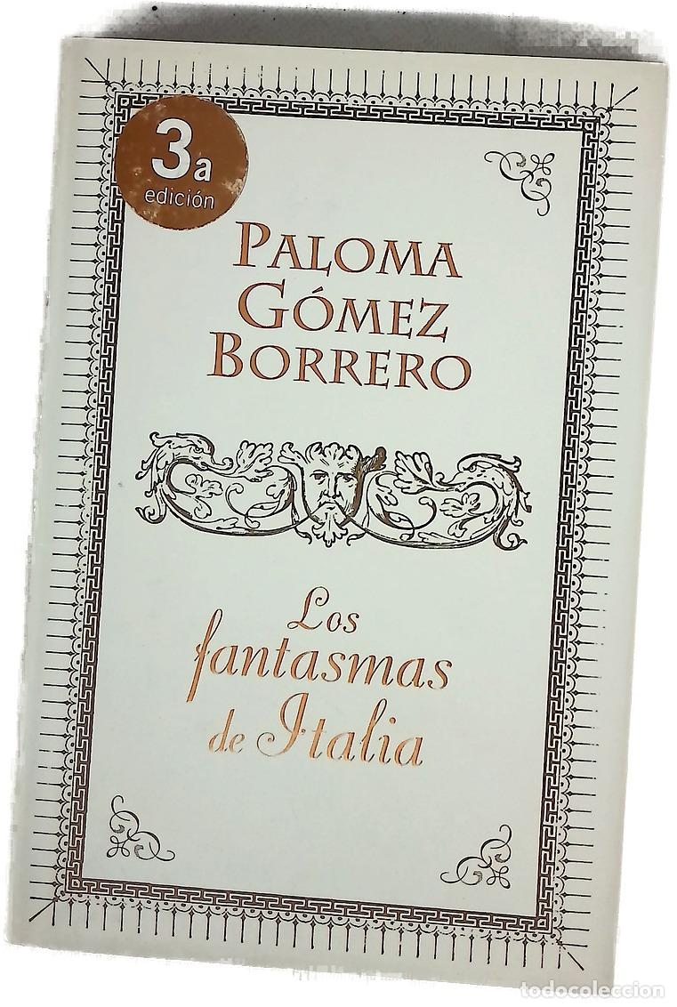 Libros: Los fantasmas de Italia - Paloma G&oacute;mez Borrero