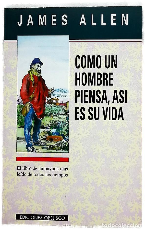 Libri di seconda mano: Como un hombre piensa, as&iacute; es su vida