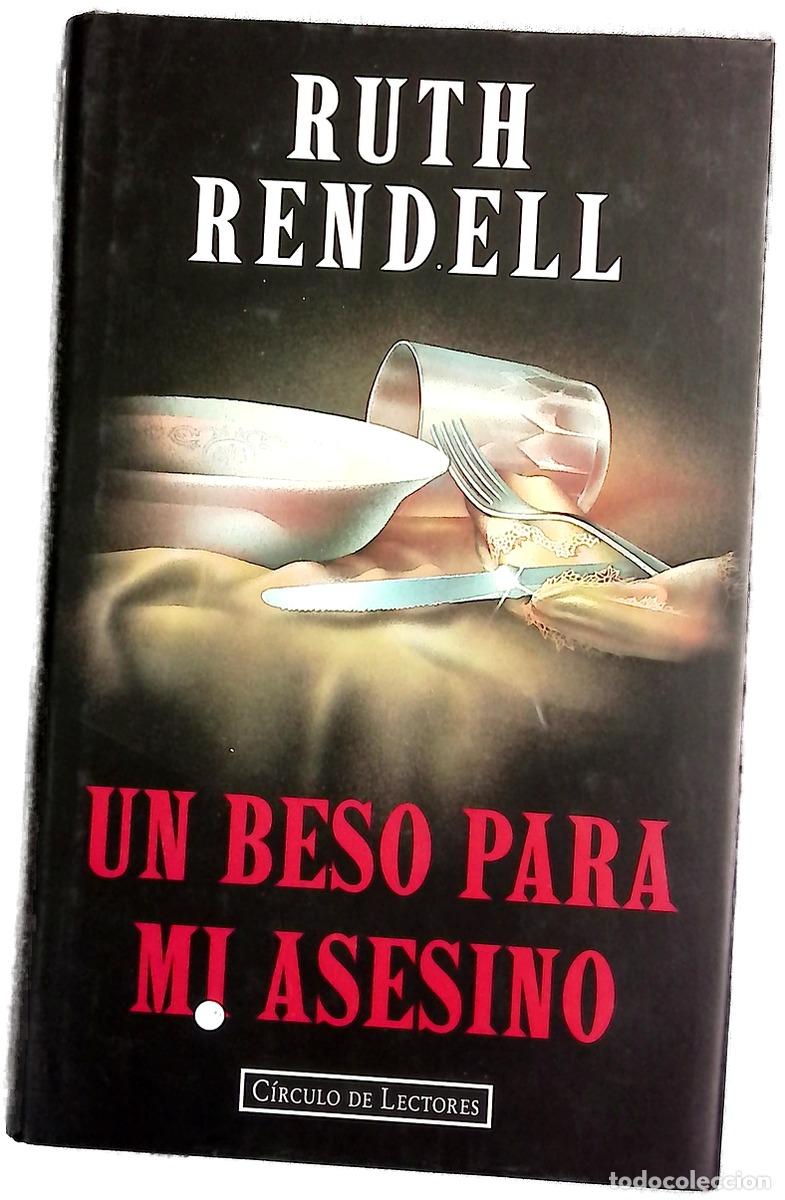 Libros: Un beso para mi asesino - Rendell, Ruth