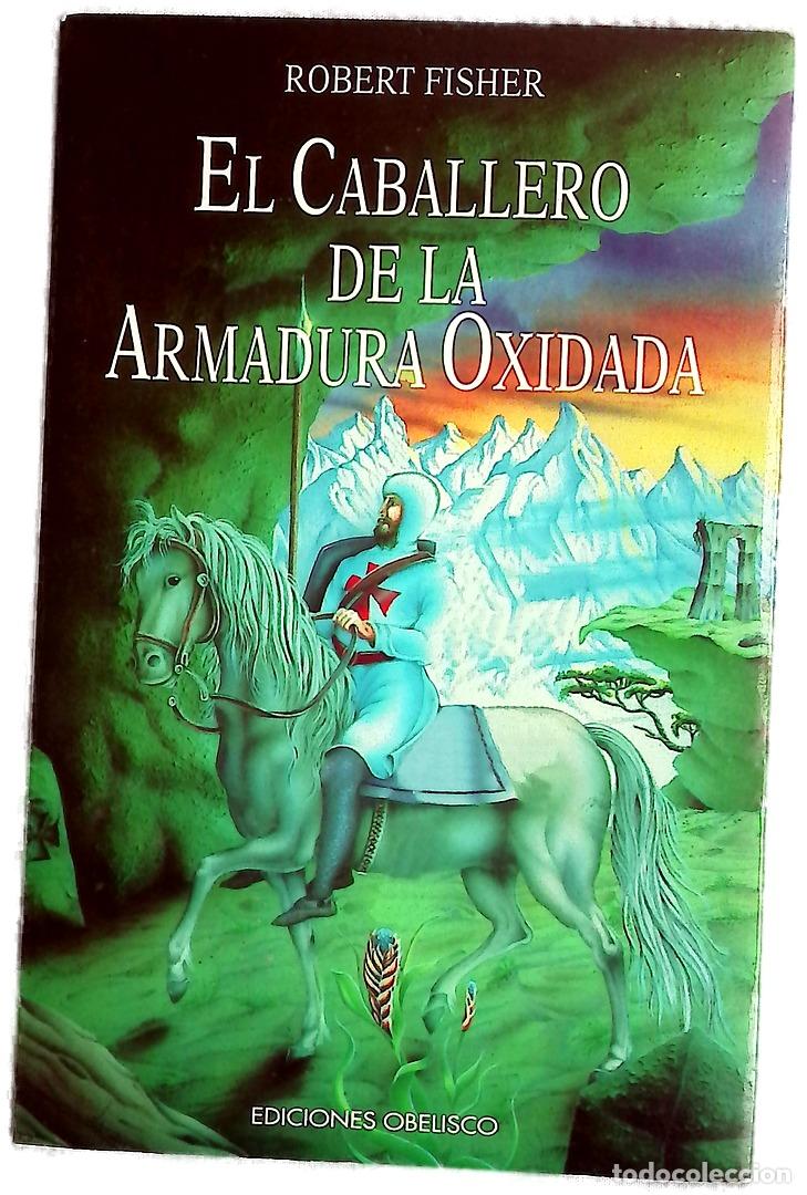 Libros: El caballero de la armadura oxidada