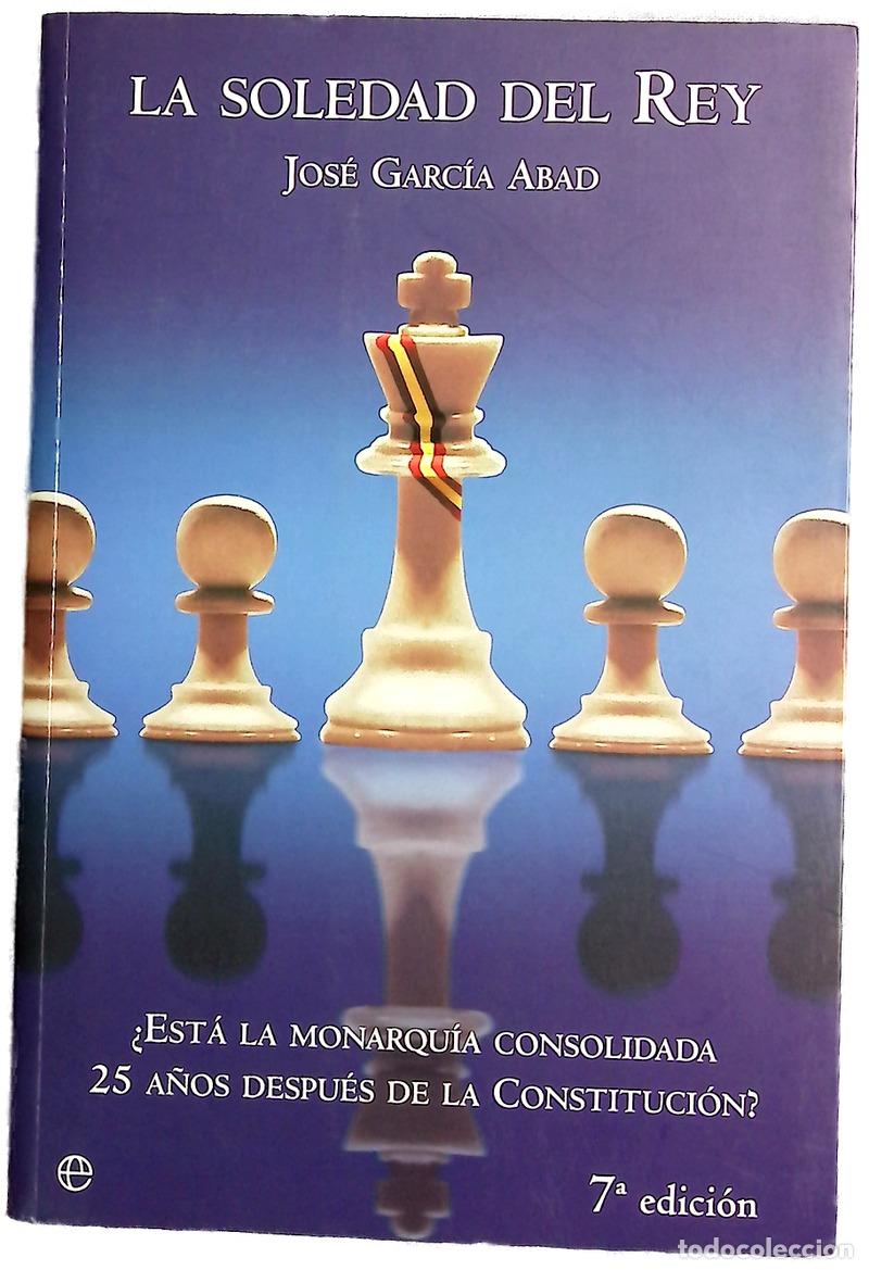 B&uuml;cher: La soledad del rey &iquest;est&aacute; la monarqu&iacute;a consolidada 25 a&ntilde;os despu&eacute;s de la Constituci&oacute;n?