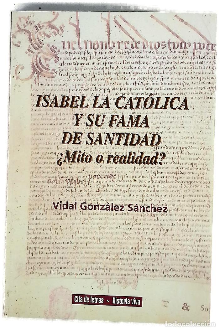 B&uuml;cher: Isabel la Cat&oacute;lica y su fama de santidad &iquest;mito o realidad?