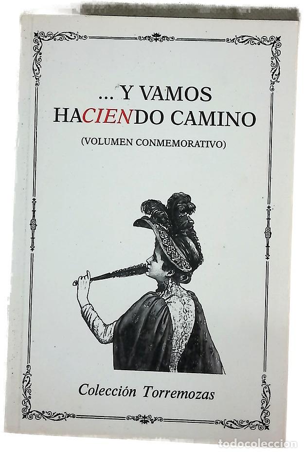 B&uuml;cher: --Y vamos haciendo camino (volumen conmemorativo)