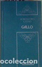 B&uuml;cher: Gallo Horoscopo Chino a&ntilde;os 1909, 1921, 1933, 1945, 1957, 196 - Miguel (Li-Yau, A.), Gim&eacute;nez Saurina