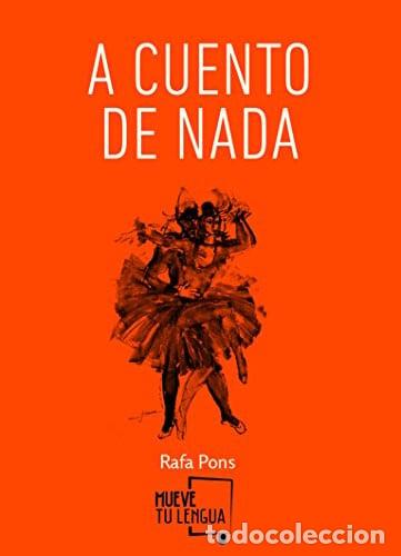 Libros: A cuento de nada - Rafa Pons - Rafa Pons
