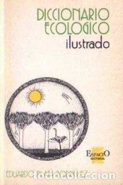 books: Diccionario ecol&oacute;gico ilustrado - Eduardo Plata Rodr&iacute;guez - Eduardo Plata Rodr&iacute;guez