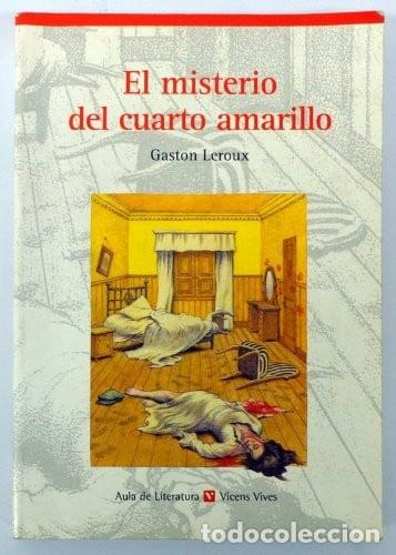 Libros: El Misterio Del Cuarto Amarillo Las Extraordinarias Aventura - Gaston Leroux