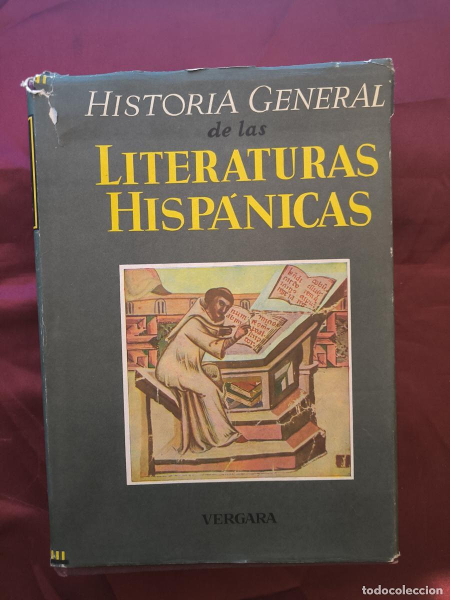 B&uuml;cher: HISTORIA GENERAL DE LAS LITERATURAS HISP&Aacute;NICAS. GUILLERMO D&Iacute;AZ PLAJA. EDITORIAL VERGARA,1969 - Guill